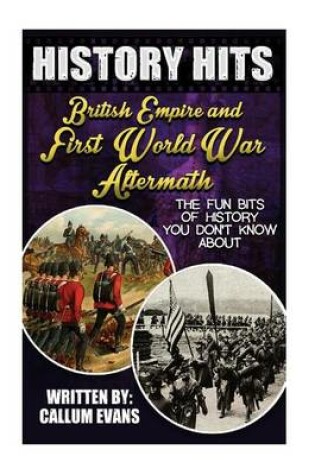 Cover of The Fun Bits of History You Don't Know about British Empire and First World War Aftermath