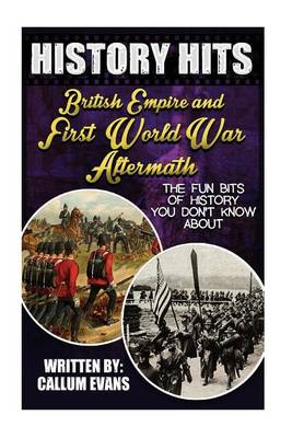 Book cover for The Fun Bits of History You Don't Know about British Empire and First World War Aftermath