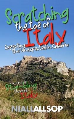 Book cover for Scratching the toe of Italy