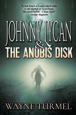 Book cover for Johnny Lycan & the Anubis Disk