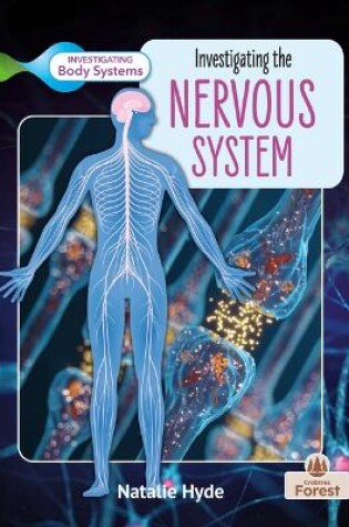 Cover of Investigating the Nervous System