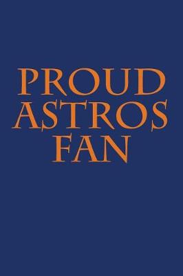 Book cover for Proud Astros Fan