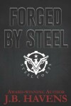 Book cover for Forged by Steel