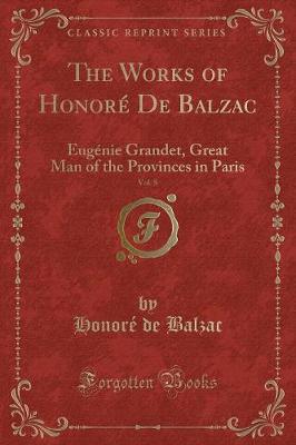 Book cover for The Works of Honoré de Balzac, Vol. 8