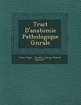 Book cover for Trait D'Anatomie Pathologique G N Rale