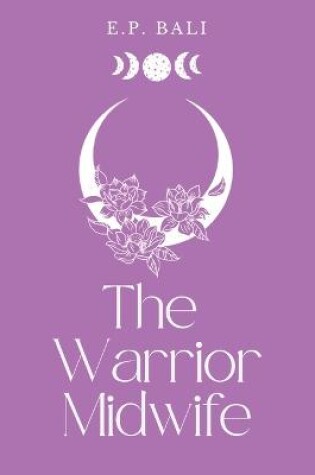 Cover of The Warrior Midwife