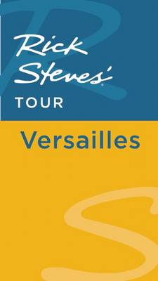 Cover of Rick Steves' Tour: Versailles