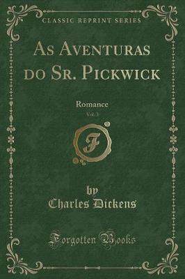 Book cover for As Aventuras Do Sr. Pickwick, Vol. 3