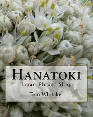 Book cover for Hanatoki Japan Flower Shop