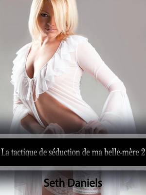 Book cover for La Tactique de Seduction de Ma Belle-Mere 2