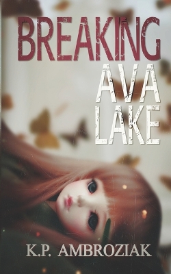 Book cover for Breaking Ava Lake