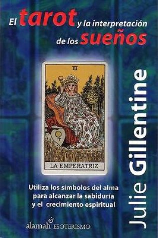 Cover of El Tarot y La Interpretacion de Los Suenos (Tarot and Dream Interpretation)