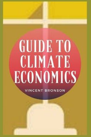 Cover of Guide to Climate Economics