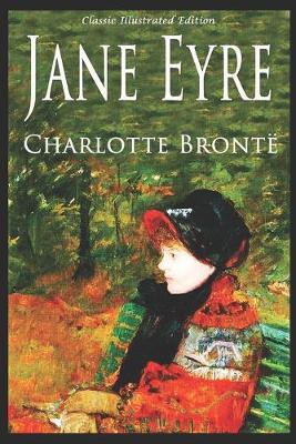 Book cover for Jane Eyre (Classic Illustrated Edition)