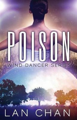 Poison by Lan Chan