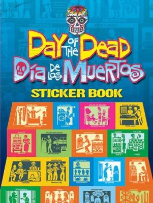 Cover of Day of the Dead/Día de los Muertos Sticker Book