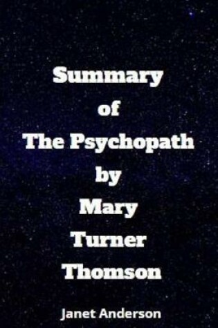 Cover of Summary of The Psychopath by Mary Turner Thomson