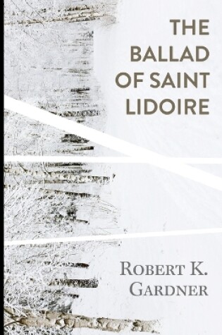 Cover of The Ballad of Saint Lidoire