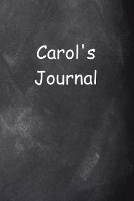 Cover of Carol Personalized Name Journal Custom Name Gift Idea Carol