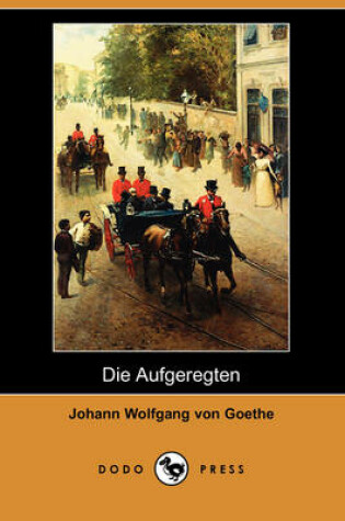 Cover of Die Aufgeregten (Dodo Press)