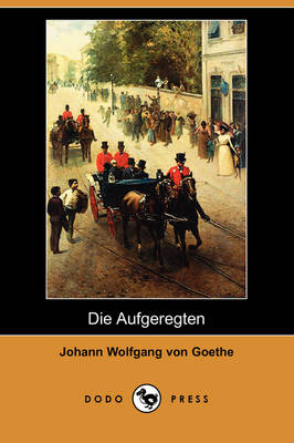 Book cover for Die Aufgeregten (Dodo Press)