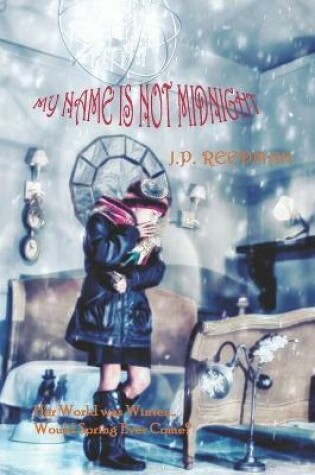 Cover of My Name is Not Midnight