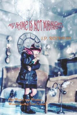 Book cover for My Name is Not Midnight