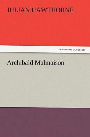 Cover of Archibald Malmaison