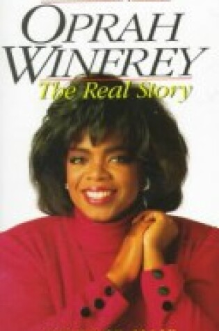 Cover of Oprah Winfrey: the Real Story
