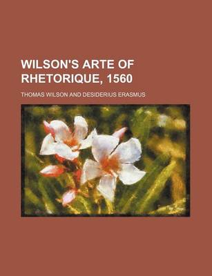 Book cover for Wilson's Arte of Rhetorique, 1560