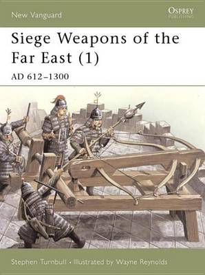 Book cover for Siege Weapons of the Far East (1)