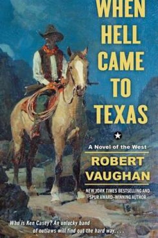 Cover of When Hell Came to Texas