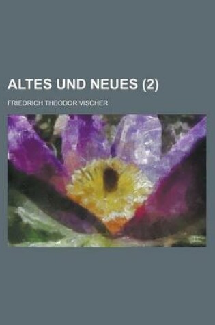 Cover of Altes Und Neues (2)