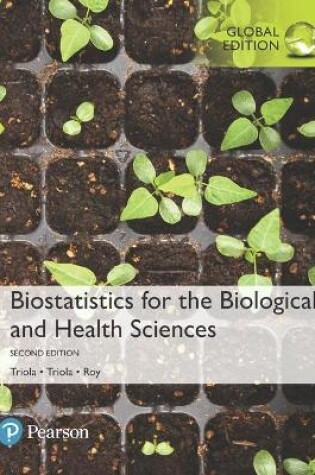 Cover of Biostatistics for the Biological and Health Sciences, Global Edition