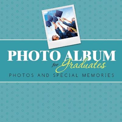 Book cover for Photo Album for Graduates