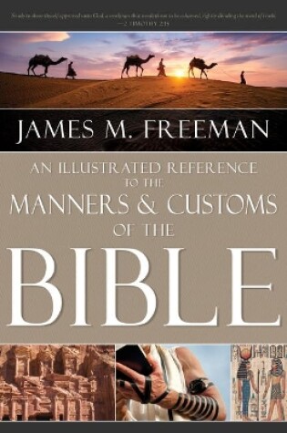 Cover of An Illustrated Reference to Manners & Customs of the Bible