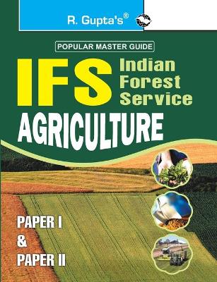 Book cover for Ifs Indian Forest Service Agriculture (Paper I & Paper II)