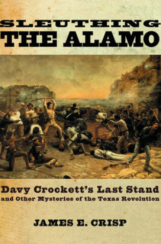Cover of Sleuthing the Alamo