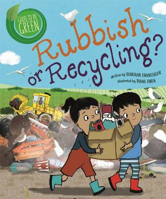 Book cover for Good to be Green: Rubbish or Recycling?