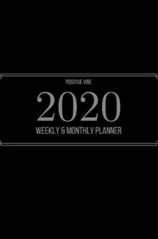 Cover of 2020 Weekly & Monthly Planner