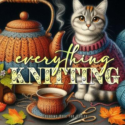 Book cover for All Knitting Coloring Book for Adults