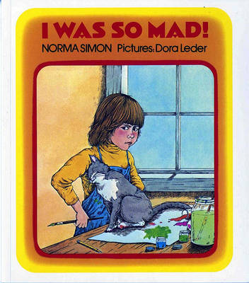 Book cover for I Was So Mad