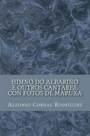 Cover of Himno Do Albarino E Outros Cantares