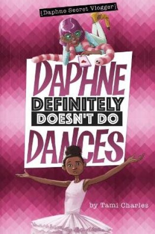 Cover of Daphne Definitely Doesn't Do Dances