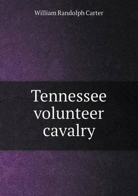 Book cover for Tennessee Volunteer Cavalry