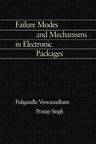 Cover of Failure Modes and Mechanisms in Electronic Packages