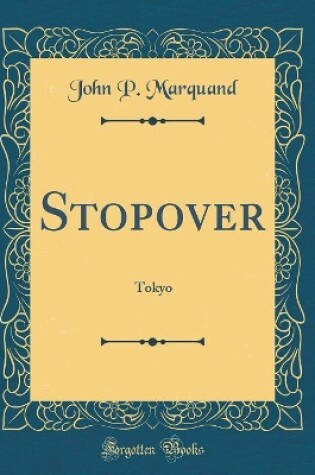Cover of Stopover: Tokyo (Classic Reprint)