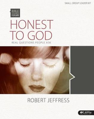 Book cover for Bible Studies for Life: Honest to God - Leader Kit