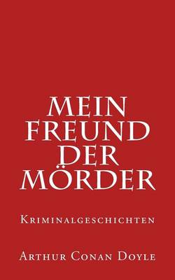 Book cover for Mein Freund Der Mörder