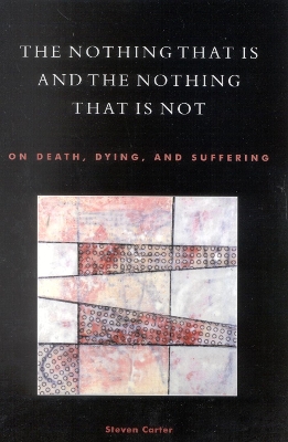 Book cover for The Nothing That Is and the Nothing That Is Not